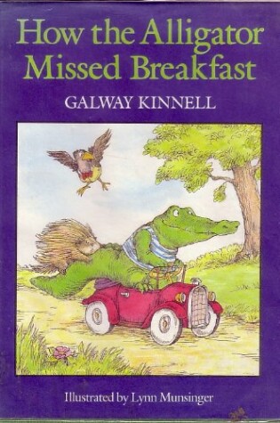 Cover of How the Alligator Missed Breakfast