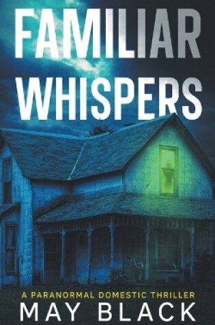 Cover of Familiar Whispers