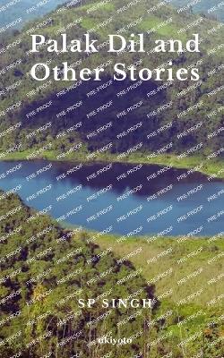 Book cover for Palak Dil and Other Stories