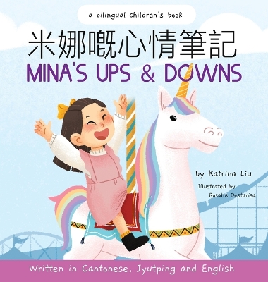 Book cover for Mina's Ups and Downs (Written in Cantonese, Jyutping and Pinyin) A Bilingual Children's Book
