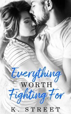 Book cover for Everything Worth Fighting For