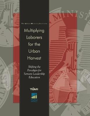 Book cover for Multiplying Laborers for the Urban Harvest