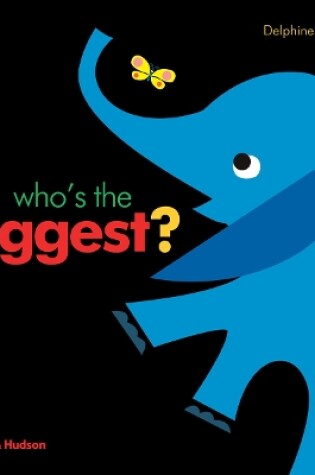 Cover of Who's the Biggest?