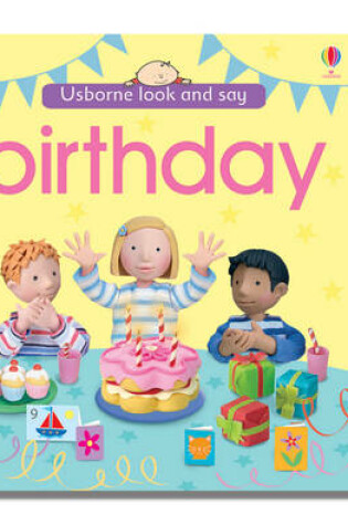 Cover of Usborne Look and Say Birthday