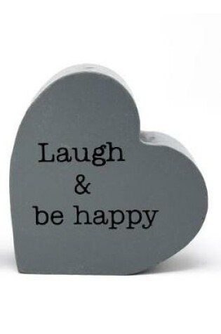 Cover of Laugh & Be Happy