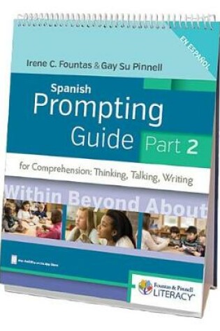 Cover of Fountas & Pinnell Spanish Prompting Guide, Part 2 for Comprehension