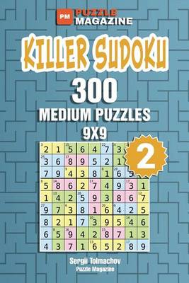 Book cover for Killer Sudoku - 300 Medium Puzzles 9x9 (Volume 2)