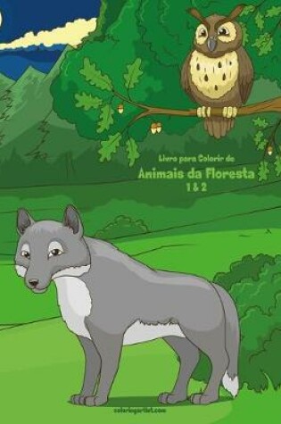 Cover of Livro para Colorir de Animais da Floresta 1 & 2