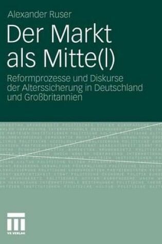 Cover of Der Markt ALS Mitte(l)