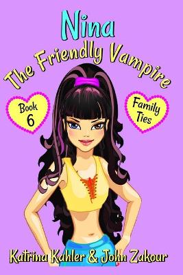 Book cover for NINA The Friendly Vampire - Book 6