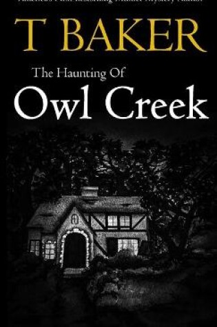 Cover of The Haunting of Owl Creek