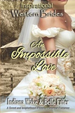 Cover of An Impossible Love