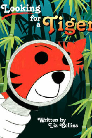 Cover of Looking for a Tiger