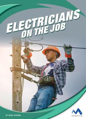 Cover of Electricians on the Job