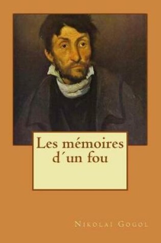 Cover of Les mémoires d´un fou