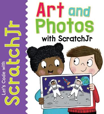 Book cover for Art and Photos with Scratchjr