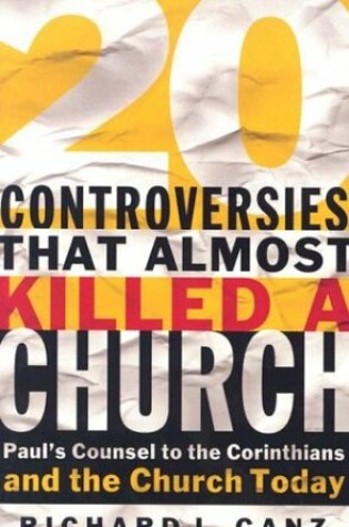 Cover of Twenty Controversies That Almost Killed the Church