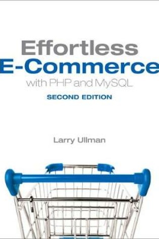 Cover of Effortless E-Commerce with PHP and MySQL