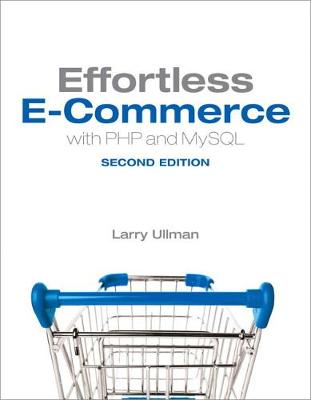 Cover of Effortless E-Commerce with PHP and MySQL