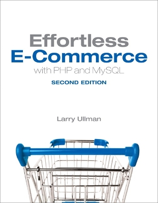 Book cover for Effortless E-Commerce with PHP and MySQL