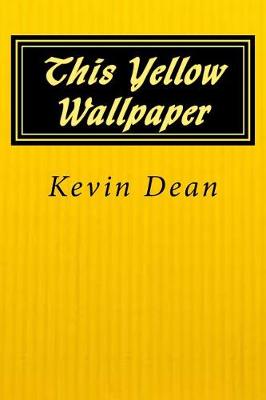 Book cover for This Yellow Wallpaper