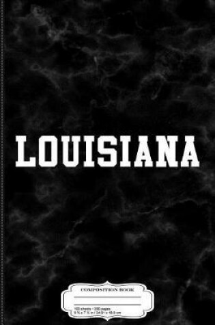 Cover of Louisiana Composition Notebook