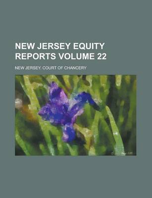 Book cover for New Jersey Equity Reports Volume 22