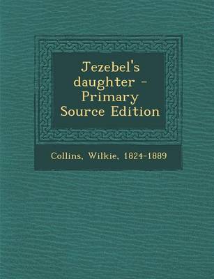 Book cover for Jezebel's Daughter - Primary Source Edition