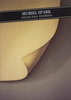 Book cover for Selected Stories: Muriel Spark