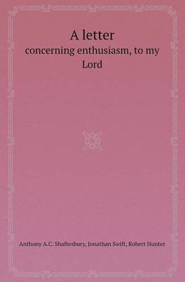 Book cover for A Letter Concerning Enthusiasm, to My Lord