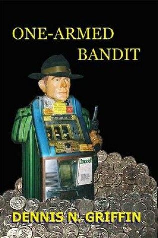 Cover of One-Armed Bandit