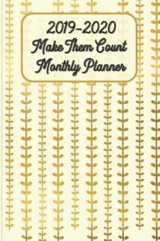 Cover of 2019-2020 Make Them Count Monthly Planner