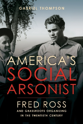 Book cover for America's Social Arsonist