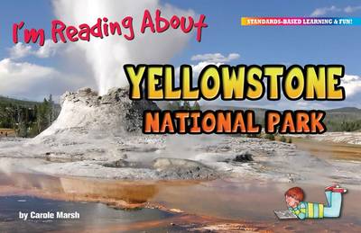 Book cover for I'm Reading about Yellowstone National Park