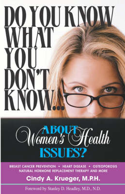 Book cover for Do You Know What You Don't Know... About Women's Health Issues?