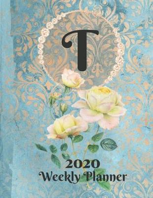 Book cover for Plan On It Large Print 2020 Weekly Calendar Planner 15 Months Notebook Includes Address Phone Number Pages - Monogram Letter T