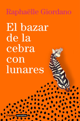 Cover of El bazar de la cebra con lunares / The Polka-Dotted Zebra Bazaar