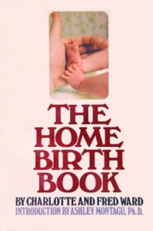 Cover of The Home Birth Book