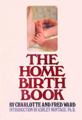 Book cover for The Home Birth Book