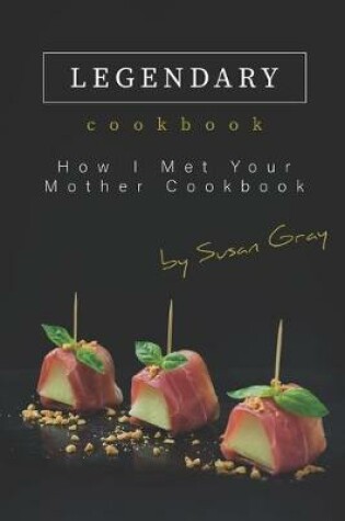 Cover of The Legendary Cookbook