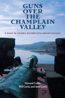 Book cover for Guns Over the Champlain Valley