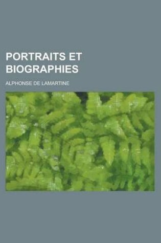 Cover of Portraits Et Biographies