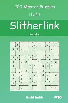 Book cover for Slitherlink Puzzles - 200 Master Puzzles 11x11 vol.10