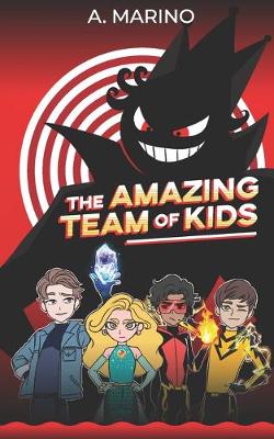 Cover of The Amazing Team of Kids