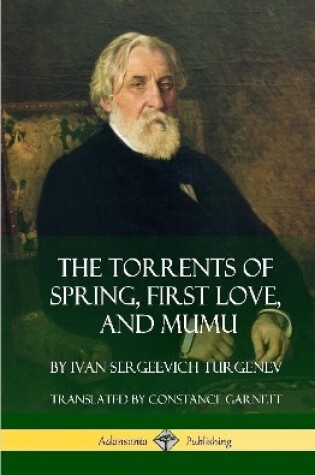 Cover of The Torrents of Spring, First Love, and Mumu (Hardcover)