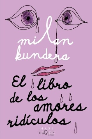 Cover of El Libro de Los Amores Ridículos / Laughable Loves