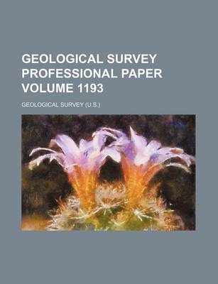 Book cover for Geological Survey Professional Paper Volume 1193