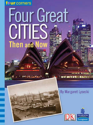 Cover of Four Corners: Four Great Cities: Then and Now