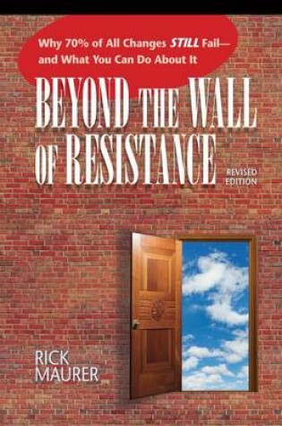 Cover of Beyond the Wall of Resistance: Why 70% O
