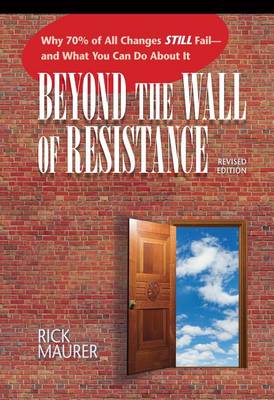 Cover of Beyond the Wall of Resistance: Why 70% O